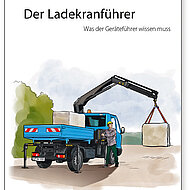 Resch: Information und Lehrgangsunterlage f&uuml;r den Ladekranf&uuml;hrer