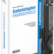 Resch-Verlag: &raquo;Gabelstaplerfahrschule&laquo; &ndash; Ein Standardwerk feiert in neuer Auflage Jubil&auml;um