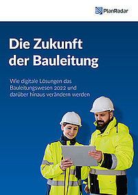 Die Zukunft der Bauleitung